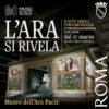 L’Ara Pacis se révèle 🗓 🗺