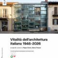 Vitalità dell’architettura italiana 1946-2026